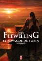 Le Royaume de Tobin, l'intégrale - 2 de Lynn FLEWELLING