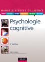 Manuel visuel de psychologie cognitive - 3e éd de Alain LIEURY