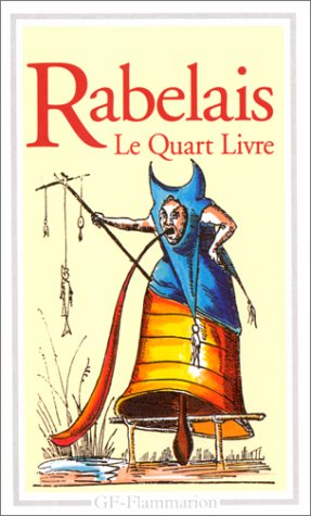  Le  quart  livre de Fran ois RABELAIS GF Flammarion 