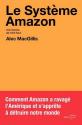 Le système Amazon de Alec MACGILLIS