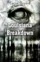 Louisiana Breakdown de Lucius SHEPARD