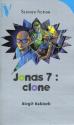 Jonas 7 : clone de Birgit RABISCH