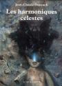 Les Harmoniques célestes de Jean-Claude DUNYACH