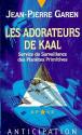 Les Adorateurs de Kaal de Jean-Pierre  GAREN