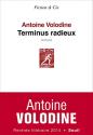 Terminus Radieux de Antoine  VOLODINE