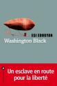 Washington Black de Esi EDUGYAN