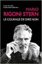 Le courage de dire non de Mario Rigoni  STERN