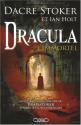 Dracula l'Immortel : la suite officielle de Dacre STOKER &  Ian HOLT