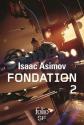 Fondation - 2 de Isaac  ASIMOV