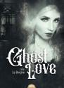Ghost Love de Loïc LE BORGNE