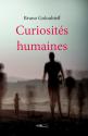 Curiosité humaines de Bruno GOLOUBIEFF