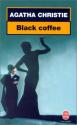 Black coffee de Agatha CHRISTIE