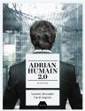 Adrian Humain 2.0 de David ANGEVIN