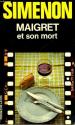 Maigret et son mort de Georges SIMENON