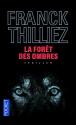 La forêt des ombres de Franck THILLIEZ