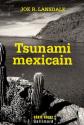 Tsunami mexicain de Joe R.  LANSDALE