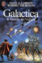 Galactica de Glenn A. LARSON &  Robert THURSTON