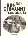 Don Giovanni : Suivi de Les initiés de Dan FANTE