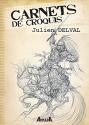 Carnets de Croquis - Julien Delval de Julien  DELVAL