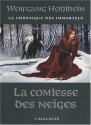 La Chronique des immortels, tome 6 : La Comtesse des neiges de Wolfgang HOHLBEIN