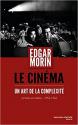 Le cinéma un art de la complexité  de Edgar MORIN