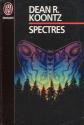 Spectres de Dean R.  KOONTZ