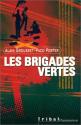Les brigades vertes de Alain GROUSSET &  Paco PORTER