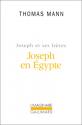 Joseph en Egypte de Thomas MANN