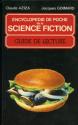 Encyclopédie de poche de la science-fiction : Guide de lecture de Claude AZIZA &  Jacques GOIMARD