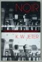 Noir de K. W. JETER