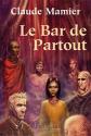 Le Bar de Partout de Claude MAMIER &  Philippe DULAUROY