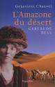 L'amazone du désert : Gertrude Bell de Geneviève CHAUVEL