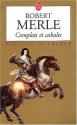 Complots et cabales de Robert MERLE