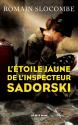 L'étoile jaune de l'inspecteur Sadorski de Romain SLOCOMBE