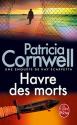 Havre des morts de Patricia CORNWELL
