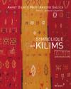 Symbolique des kilims de Ahmet DILER &  Marc-Antoine GALLICE