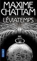 Leviatemps de Maxime  CHATTAM