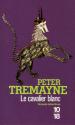 Le cavalier blanc de Peter TREMAYNE