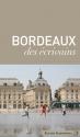 Bordeaux des écrivains de COLLECTIFD' AUTEUR