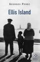 Ellis Island de Georges PEREC