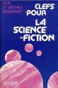 Clefs pour la science-fiction de Grichka BOGDANOFF &  Igor BOGDANOFF