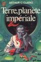 Terre, planète impériale de Arthur C. CLARKE