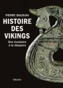 Histoire des Vikings de Pierre BAUDUIN