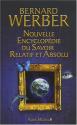 Nouvelle encyclopédie du savoir relatif et absolu de Bernard WERBER