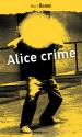 Alice crime de Hurl BARBE