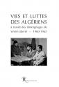Vies et Luttes des Algériens 1960-1962 de  COLLECTIF