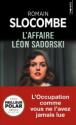 L'affaire Léon Sadorski de Romain SLOCOMBE