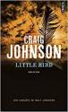 Little Bird de Craig JOHNSON