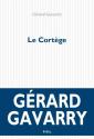 Le Cortège de Gérard GAVARRY