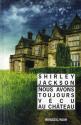 Nous avons toujours vécu au château de Shirley JACKSON